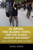 Al Qaeda, the Islamic State, and the Global Jihadist Movement: What Everyone Needs to Know [Paperback] Byman, Daniel