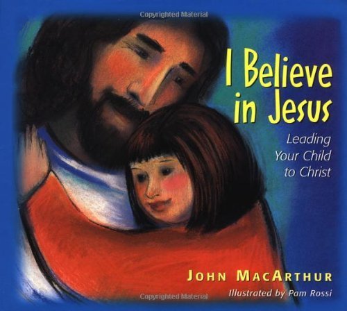 I Believe In Jesus: Leading Your Child To Christ used book depot