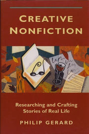 Creative Nonfiction: Researching and Crafting Stories of Real Life used book depot