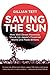 Saving the Sun: How Wall Street Mavericks Shook Up Japan's Financial World and Made Billions
