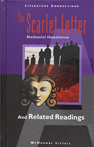 McDougal Littell Literature Connections: Student Text The Scarlet Letter 1996 [Hardcover] MCDOUGAL LITTEL