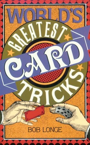 Worlds Greatest Card Tricks Longe, Bob