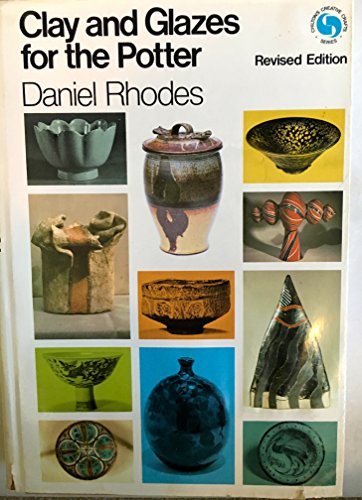 Clay and Glazes for the Potter