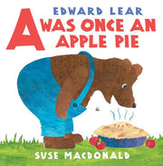 "A" Was Once An Apple Pie