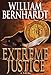 Extreme Justice William Bernhardt