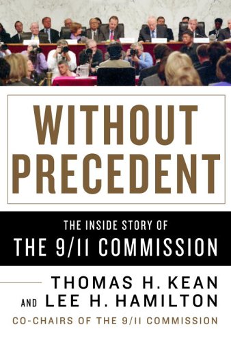 Without Precedent: The Inside Story of the 9/11 Commission used book depot