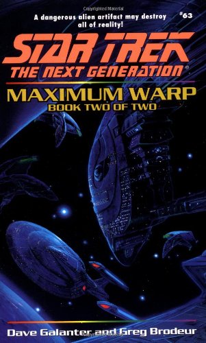 Maximum Warp Book Two: Forever Dark Star Trek The Next Generation, No 63 Galanter, Dave and Brodeur, Greg