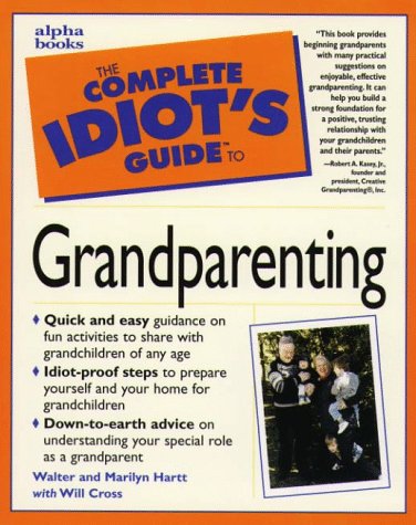 The Complete Idiot's Guide to Grandparenting used book depot
