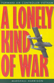 A Lonely Kind of War: Forward Air Controller, Vietnam used book depot