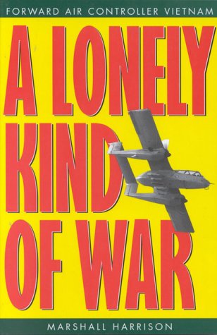 A Lonely Kind of War: Forward Air Controller, Vietnam used book depot