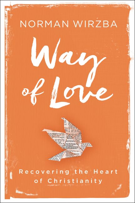 Way of Love: Recovering the Heart of Christianity used book depot
