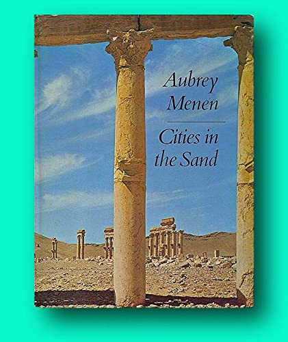 Rare Aubrey Menen 1st edit/1st print Cities in the Sand First Edition 1973 [Hardcover] Menen, Aubrey [Hardcover] Menen, Aubrey used book depot