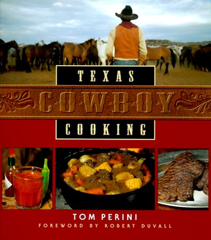 Texas Cowboy Cooking Perini, Tom