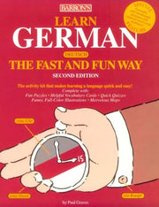Learn German the Fast and Fun Way (Barron's Fast and Fun Way Language Series)