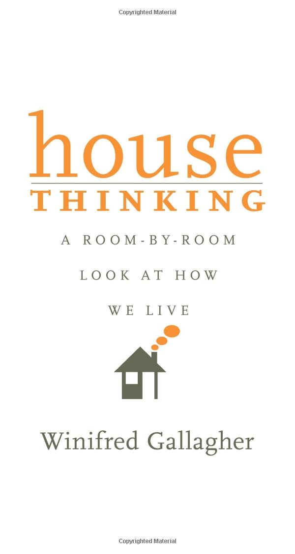 House Thinking: A Room-by-Room Look at How We Live used book depot