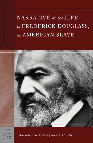 Narrative of the Life of Frederick Douglass, an American Slave Barnes  Noble Classics [Paperback] Frederick Douglass; George Stade and Robert OMeally