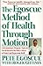The Egoscue Method of Health Through Motion: Revolutionary Program That Lets You Rediscover the Bodys Power to Rejuvenate It [Paperback] Egoscue, Pete