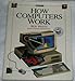 PcComputing How Computers Work [Paperback] Ron White