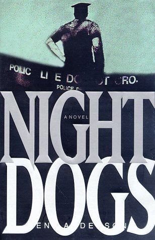 Night Dogs Anderson, Kent