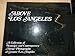 Above Los Angeles: A collection of Nostalgic and Contemporary Aerial Photographs of Greater Los Angeles Cameron, Robert W