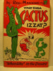 What Kinda Cactus Izzat? Whos Who in the Desert [Paperback] Reg Manning