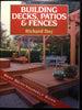 Building Decks, Patios and Fences