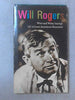 Will Rogers: Wise and Witty Sayings of a Great American Humorist Rogers, Will