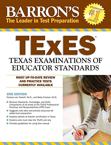 TExES Barrons Test Prep TX [Paperback] van Tassell EdD, Frances and Crocker EdD, Betty