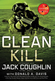 Clean Kill: A Sniper Novel (Kyle Swanson Sniper Novels)