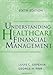 Understanding Healthcare Financial Management, Sixth Edition AUPHAHAP Book Health Administration Press