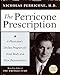 The Perricone Prescription: A Physician's 28-Day Program for Total Body and Face Rejuvenation