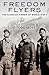 Freedom Flyers: The Tuskegee Airmen of World War II (Oxford Oral History Series)