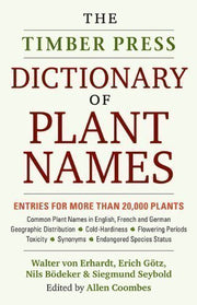 Dictionary of Plant Names: The Pronunciation, Derivation and Meaning of Botanical Names, and Their Common-Name Equilvalents used book depot