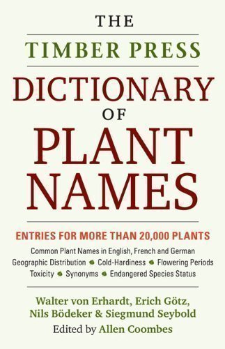 Dictionary of Plant Names: The Pronunciation, Derivation and Meaning of Botanical Names, and Their Common-Name Equilvalents used book depot