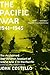 The Pacific War: 1941-1945