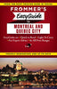 Frommers EasyGuide to Montreal and Quebec City Barber, Matthew; Brokaw, Leslie and Trahan, Erin