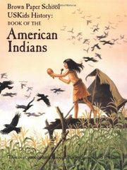 Book of the American Indians (Brown Paper School Uskids History) used book depot