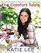 The Comfort Table: Recipes for Everyday Occasions