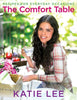 The Comfort Table: Recipes for Everyday Occasions