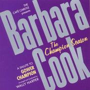 The Champion Season: A Salute to Gower Champion (Live at the Cafe Carlyle) used book depot
