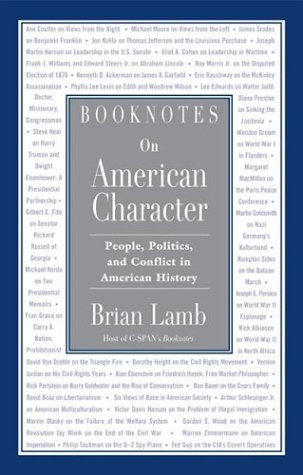 Booknotes on American Character: People, Politics, and Conflict in American History used book depot