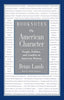 Booknotes on American Character: People, Politics, and Conflict in American History [Hardcover] Lamb, Brian