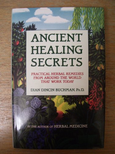 Ancient Healing Secrets Buchman, Dian Dincin