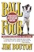 Ball Four: Twentieth Anniversary Edition