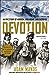 Devotion: An Epic Story of Heroism, Friendship, and Sacrifice [Paperback] Makos, Adam