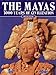 THE MAYAS; 3000 YEARS OF CIVILIZATION Paperback 1999 [Paperback] Mercedes de la Garza