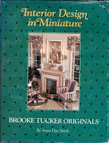 Interior Design in Miniature [Paperback] Smith, Anne Day