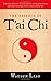 The Essence of T'ai Chi