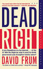 Dead Right [Paperback] Frum, David