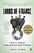 Lords of Finance: The Bankers Who Broke the World Pulitzer Prize Winner [Paperback] Ahamed, Liaquat